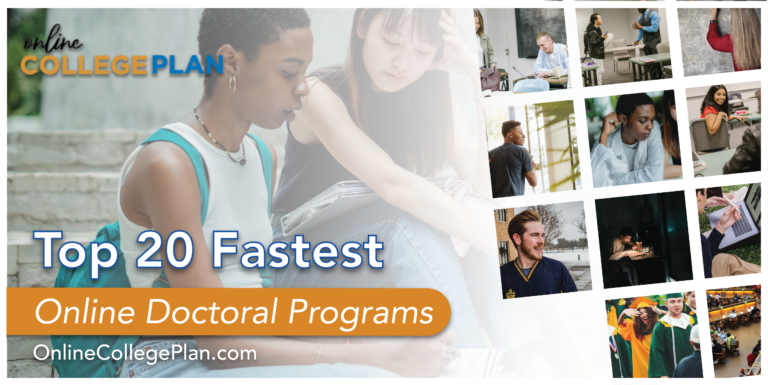 Top 20 Fastest Online Doctoral Programs