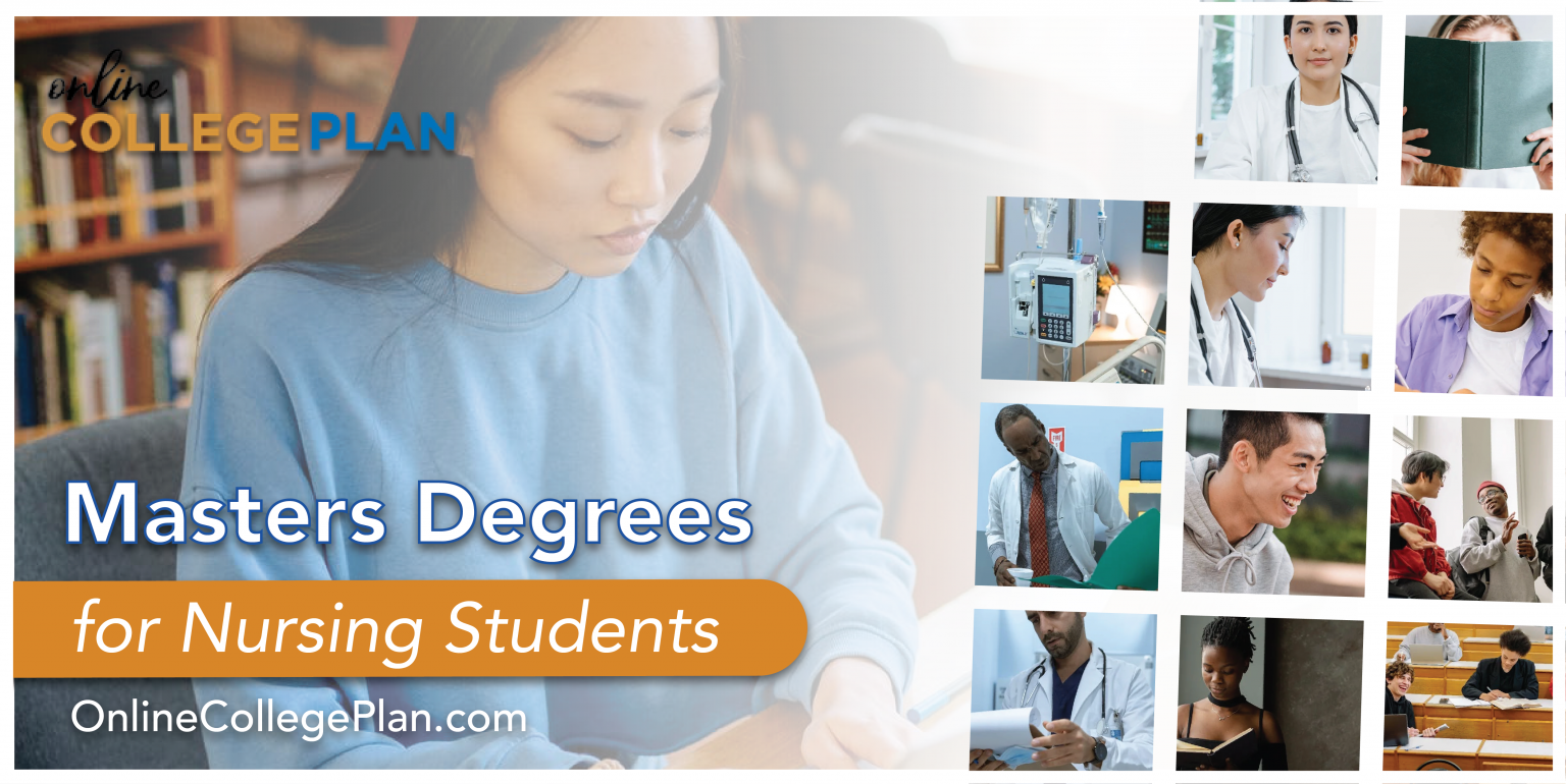 OnlineCollegePlan Headers Masters Degree For Nursing Students 1536x770 
